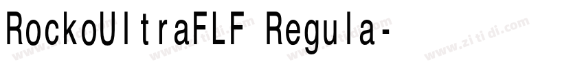 RockoUltraFLF Regula字体转换